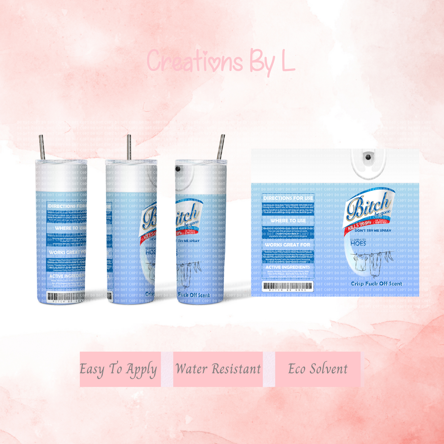 Bitch Spray Blue Tumbler Wrap