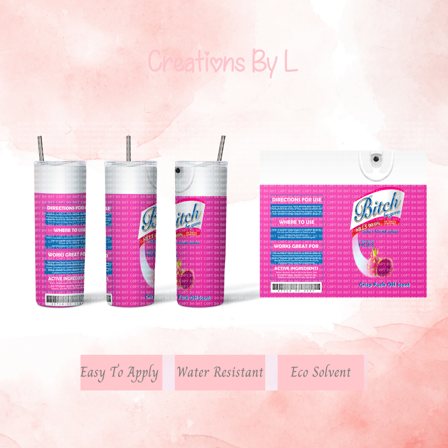 Bitch Spray Pink Tumbler Wrap