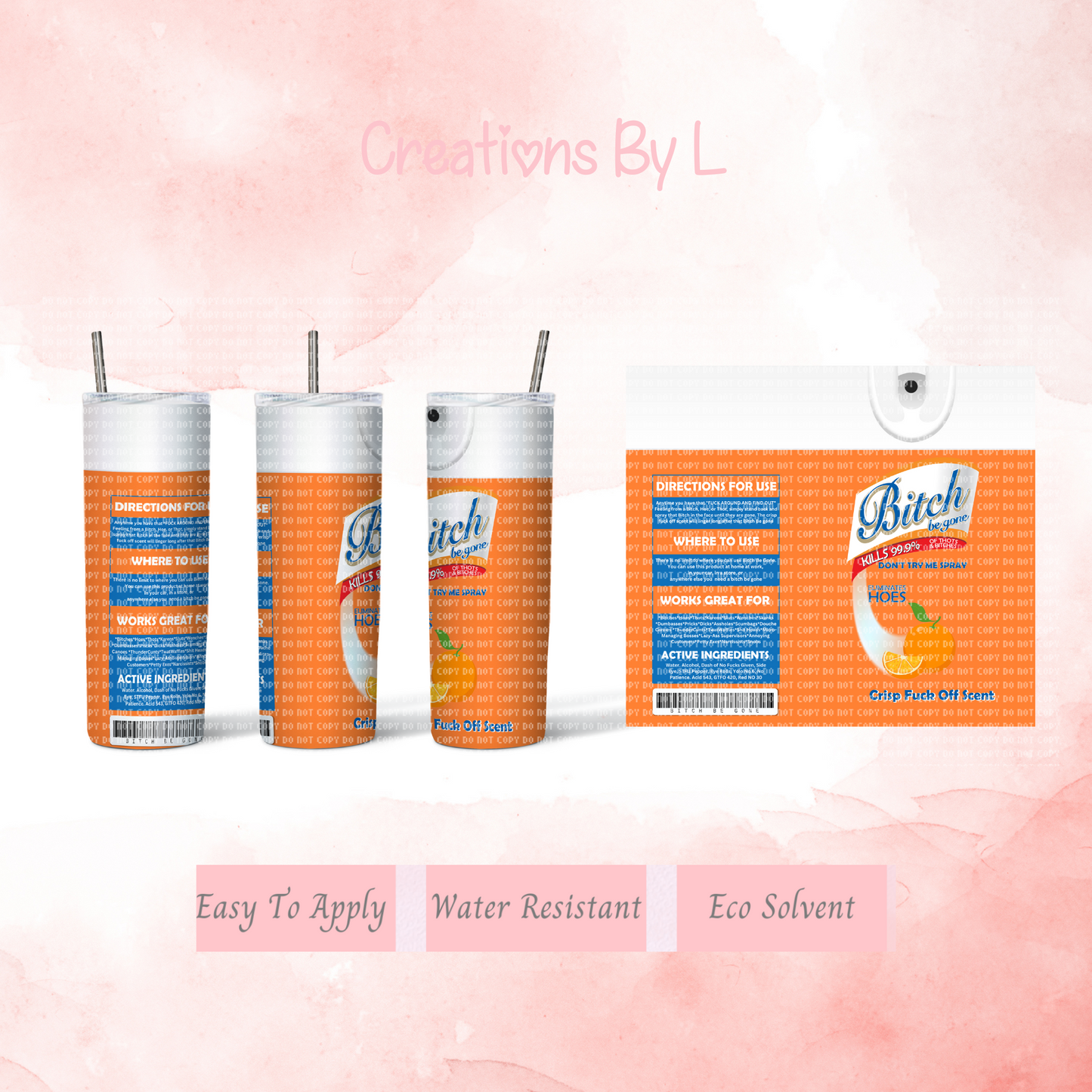 Bitch Spray Orange Tumbler Wrap