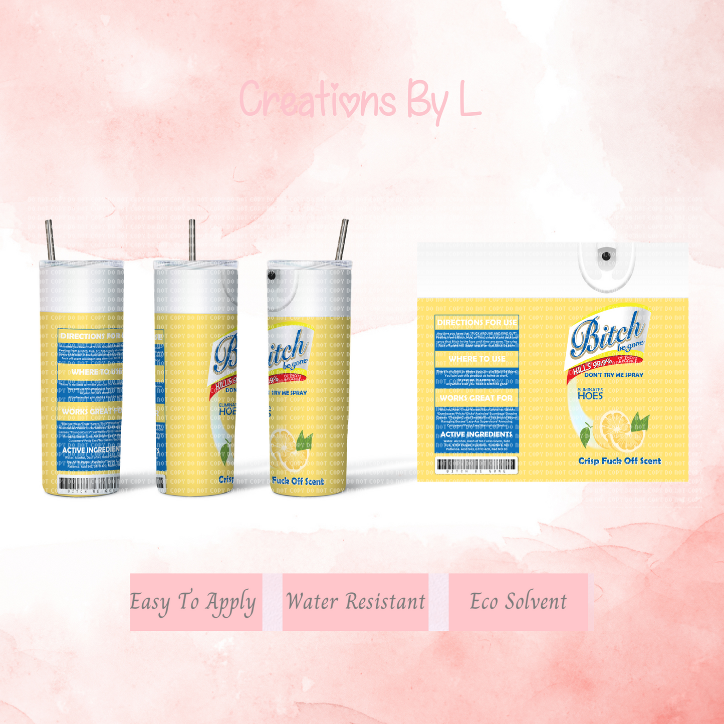 Bitch Spray Yellow Tumbler Wrap