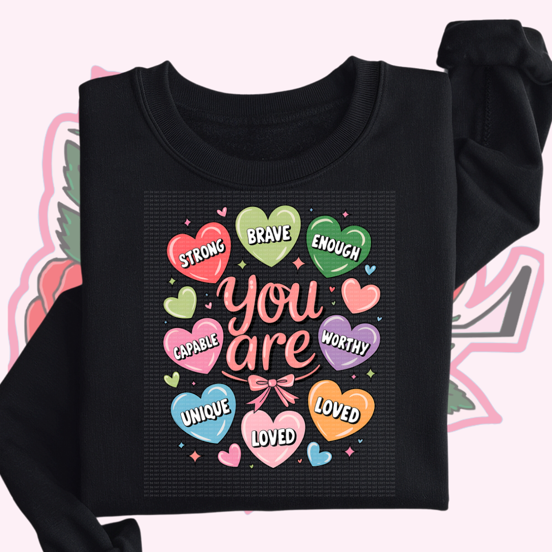 You Are...Candy Hearts Crewneck