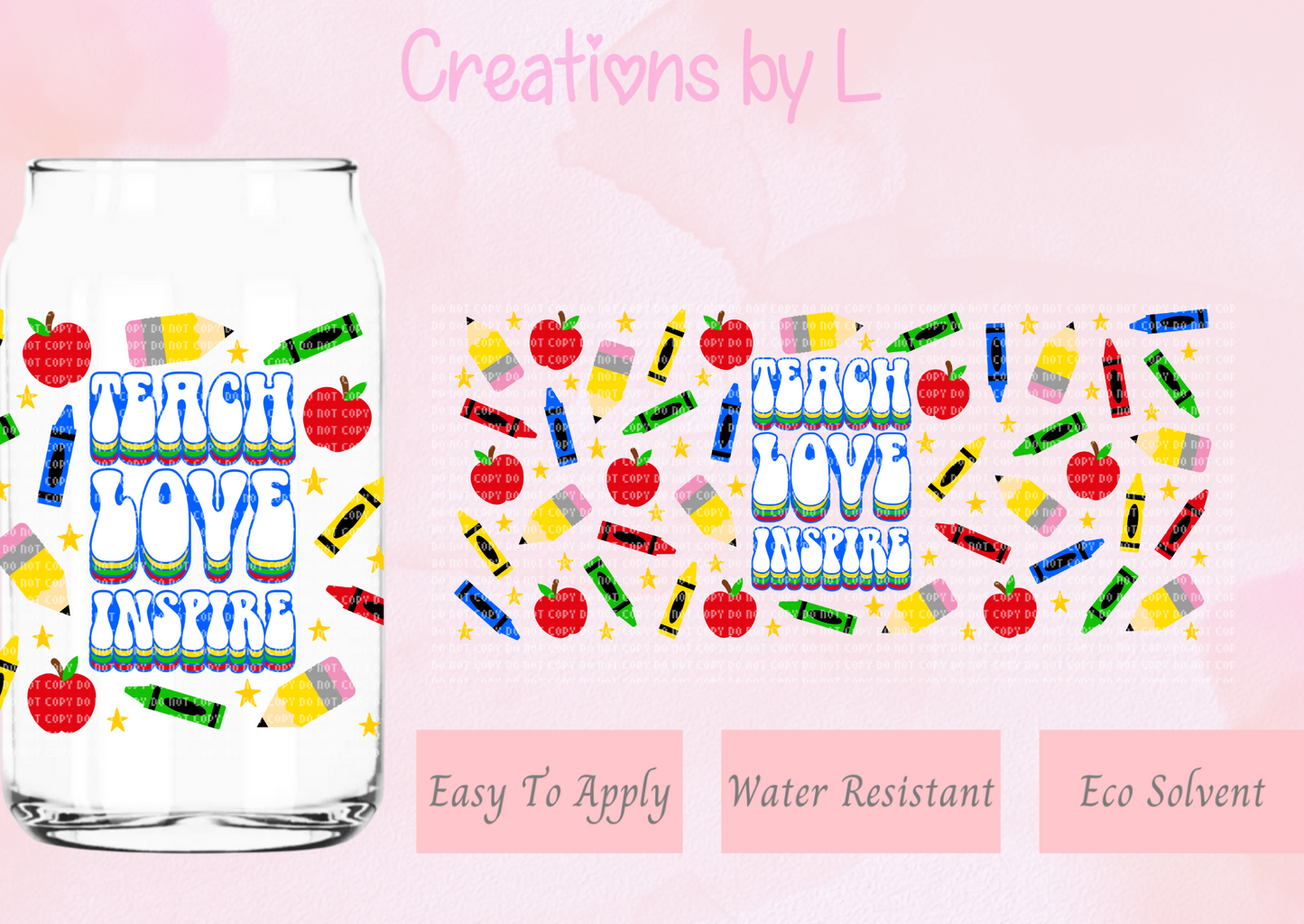 Teach Love Inspire Glass Wrap