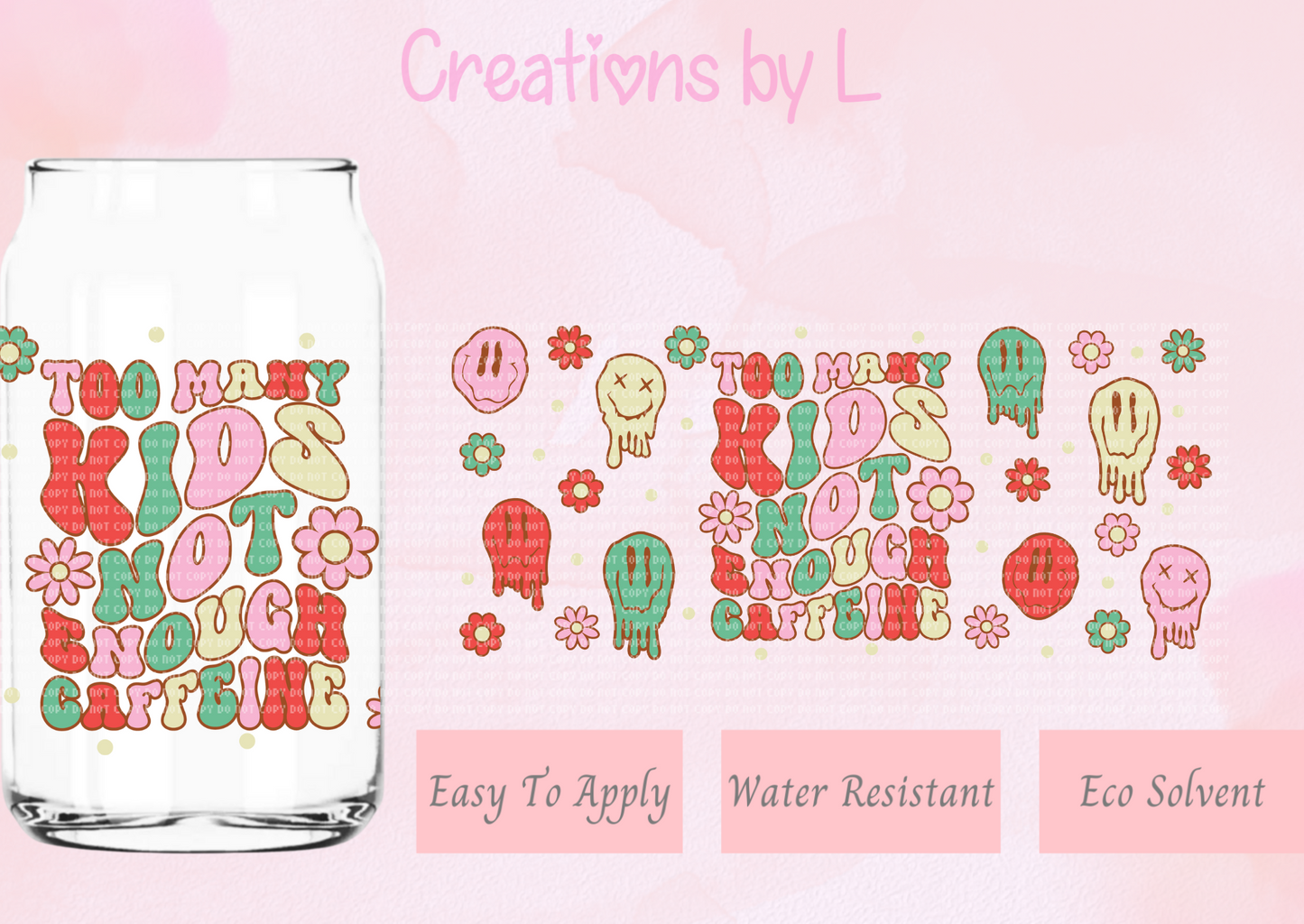 Too Many Kids Glass Wrap