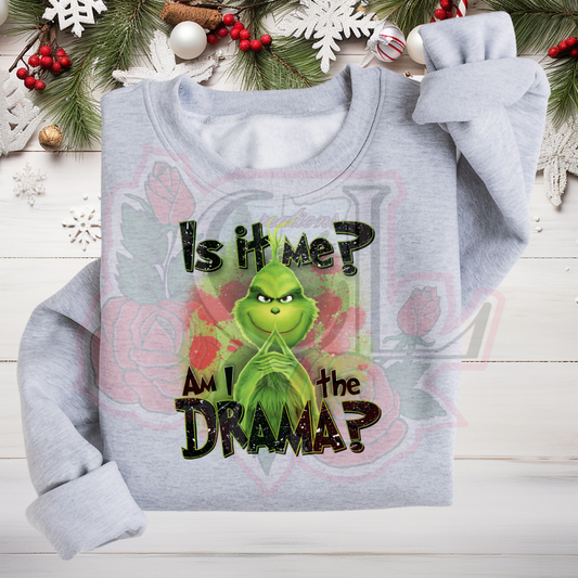 Am I The Drama Hoodie/Crewneck