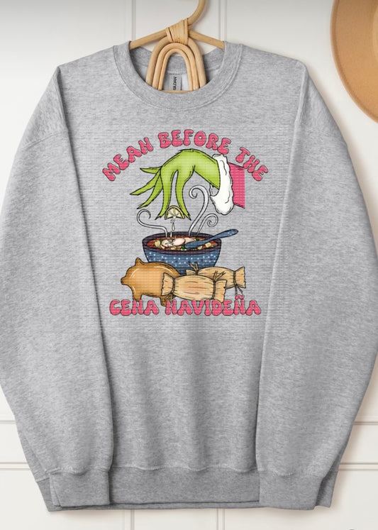 Mean Before La Cena Hoodie/Crewneck