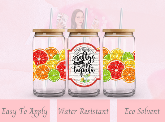 If You're Going To Be Salty Glass Wrap