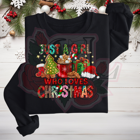 Just A Girl Who Loves Christmas Hoodie/Crewneck