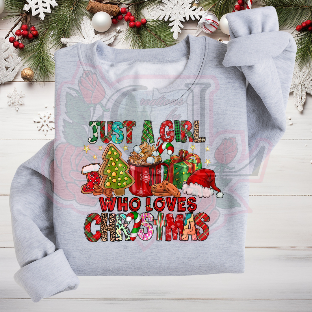 Just A Girl Who Loves Christmas Hoodie/Crewneck