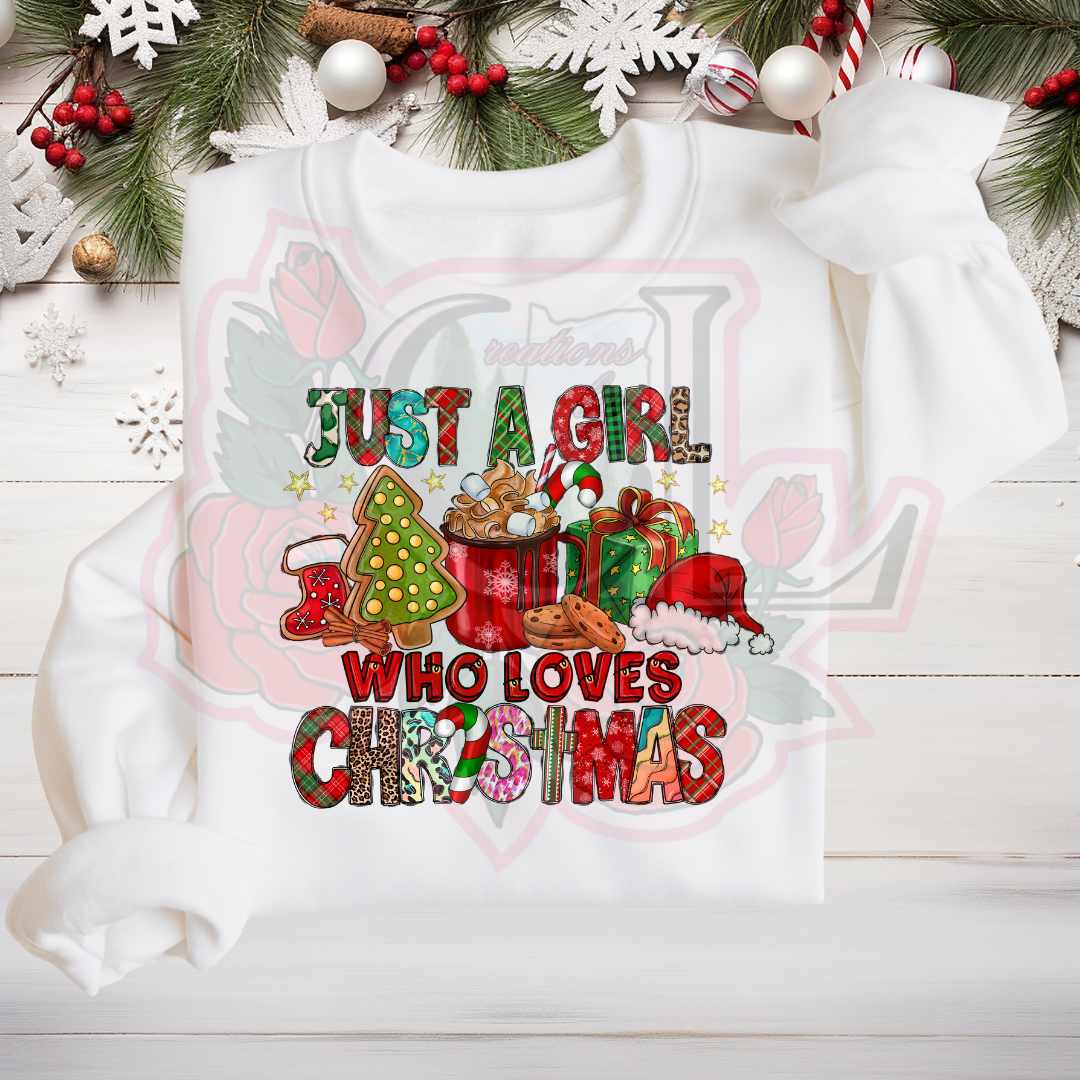 Just A Girl Who Loves Christmas Hoodie/Crewneck