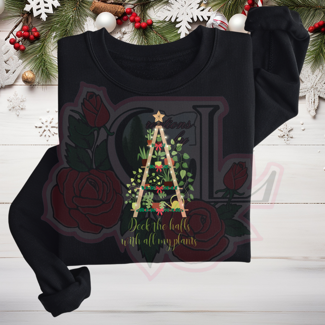 Deck The Halls with Plants Hoodie/Crewneck
