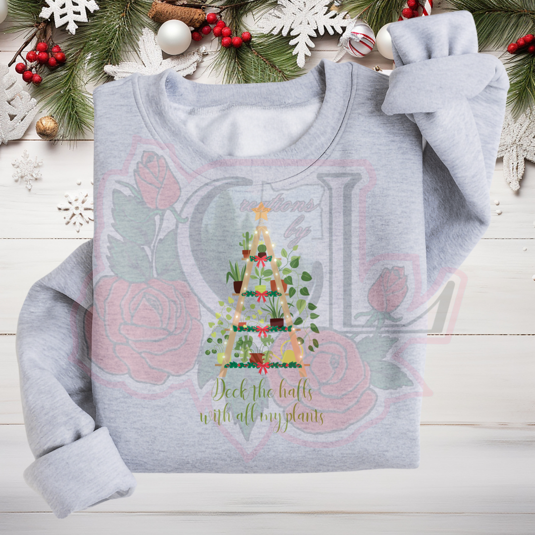 Deck The Halls with Plants Hoodie/Crewneck