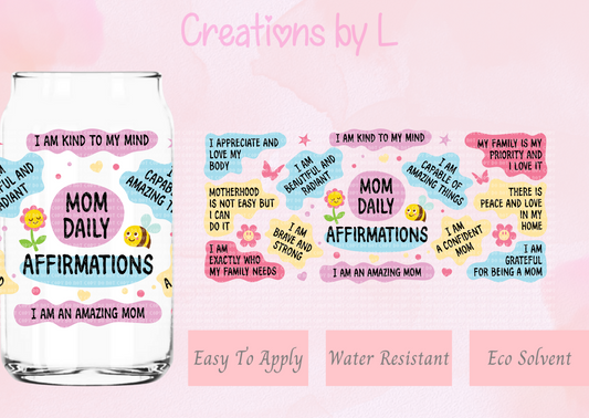 Mom Affirmations Glass Wrap