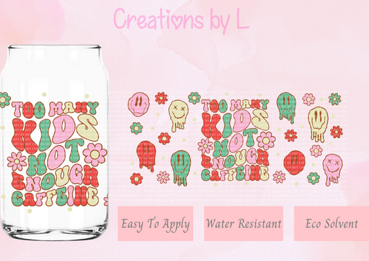 Too Many Kids Glass Wrap