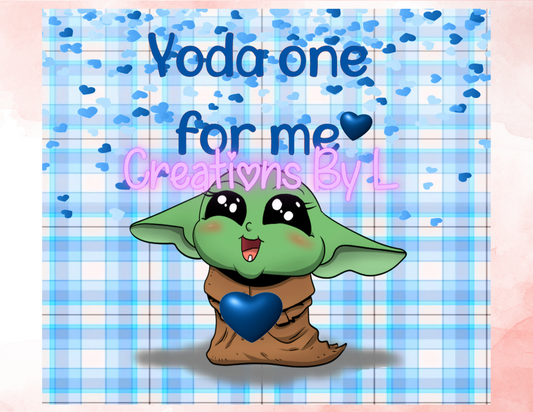 Yo*da The One For Me Tumbler Wrap